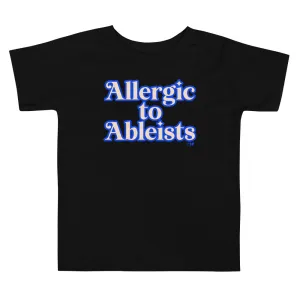 Allergic To Ableists Kids Tee