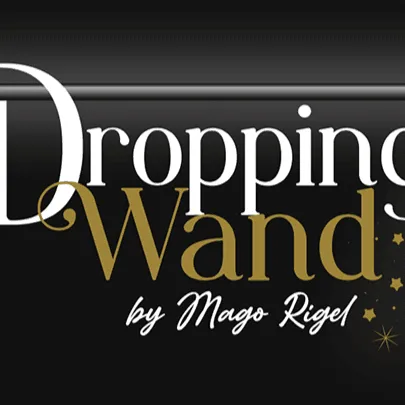 DROPPING WAND by Mago Rigel & Twister Magic