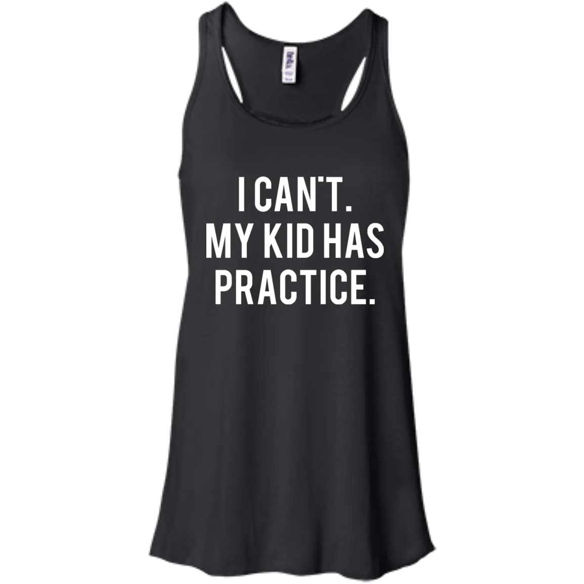 I Can't My Kid Has Practice shirt, hoodie, tank