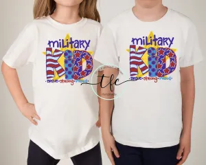{Military Kid- brave.strong.proud}