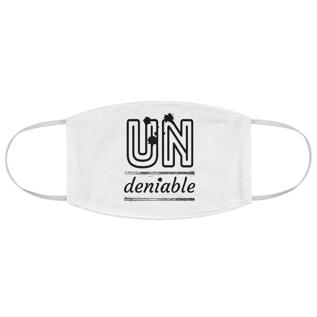 Undeniable Face Mask